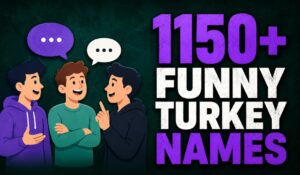 Funny Turkey Names