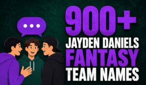 Jayden Daniels Fantasy Team Names