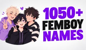 Femboy Names