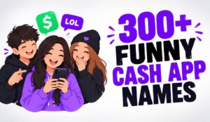 Funny Cash App Names