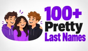 Pretty Last Names